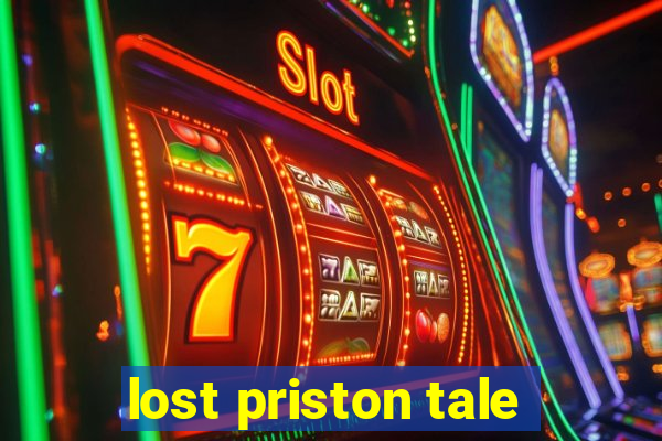 lost priston tale